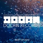 cover: Sander Van Doorn|Various - Sander Van Doorn Presents Doorn Records Best Of 2013