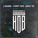 cover: Louarn - Pump This Joint