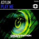 cover: Asylum - Play Me