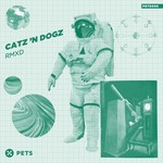 cover: Catz 'n Dogz - RMXD