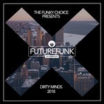 cover: The Funky Choice - Dirty Minds