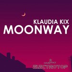 cover: Klaudia Kix - Moonway