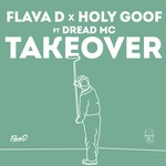 cover: Dread Mc|Holy Goof X Flava D - Takeover