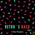 cover: 4 Da People|Miguel Matoz - Retro's Back Vol 5