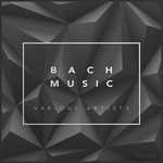 cover: Various - Bach Music: Various Artists