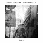 cover: Bassino Treblinsky - Tempo Remixes III