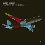 cover: Alert Minds - Beginning Of The Business