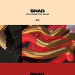 cover: Snad - Home Away From House EP