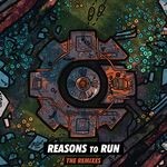 cover: Crankdat - Reasons To Run (Remixes)