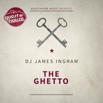 cover: Dj James Ingram - The Ghetto