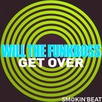 cover: Will The Funkboss - Get Over