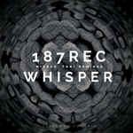 cover: 187rec - Whisper