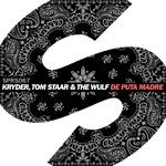 cover: Kryder|The Wulf & Tom Staar - De Puta Madre