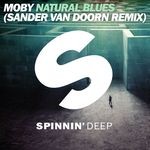 cover: Moby - Natural Blues (Sander Van Doorn Remix)