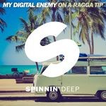 cover: My Digital Enemy - On A Ragga Tip