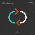 cover: Skapes & Matteo Rosolare - On & On EP