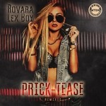 cover: Rovara|Backrill - Prick-Tease (Remixes)