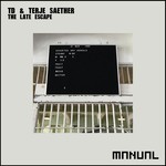 cover: Td & Terje Saether - The Late Escape