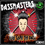 cover: Bassmasters - Here Come The Bazz