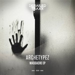 cover: Archetypez - Massacre EP