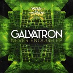 cover: Galvatron - Never Enough