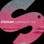 cover: Stadiumx - Thinking Of You