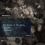 cover: Mezmeric - The Nature Of The Decay (Sys001)