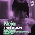 cover: Neja - This Is Your Life