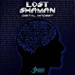 cover: Lost Shaman - Digital Mind Set