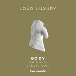 cover: Brando|Loud Luxury - Body (Dirtcaps Remix)