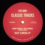 cover: Jose Burgos|Sandy Rivera|Sanjose - Keep Flowing EP