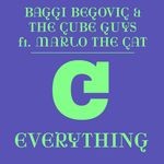 cover: Baggi Begovic|Marlo The Cat|The Cube Guys - Everything (The Cube Guys Mix)