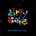 cover: Dirty Sole|Foremost Poets - She Saved My Life