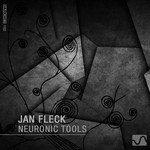 cover: Jan Fleck - Neuronic Tools