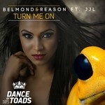 cover: Belmond & Reason|Jjl - Turn Me On