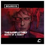 cover: Thesamplethief - Death Of A Robot