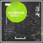 cover: Domshe - Remixes Pt 2