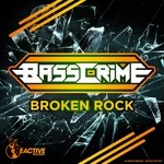 cover: Basscrime - Broken Rock