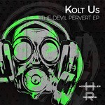 cover: Kolt Us - The Devil Pervert EP