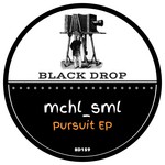 cover: Mchl_sml - Pursuit EP