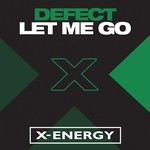 cover: Defect - Let Me Go