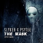 cover: Psytee|Slyker - The Mask