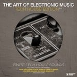 cover: Various - The Art Of Electronic Music: Tech House Edition Vol 4