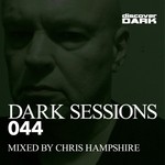 cover: Chris Hampshire|Various - Dark Sessions 044