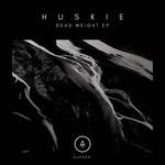 cover: Huskie - Dead Weight EP