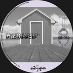 cover: Franco Radetich - Melomaniac EP