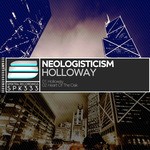 cover: Neologisticism - Holloway