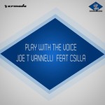 cover: Csilla|Joe T Vannelli - Play With The Voice