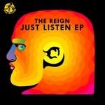 cover: The Reign - Just Listen EP