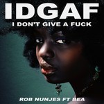 cover: Bea|Rob Nunjes - IDGAF (I Don't Give A Fuck)